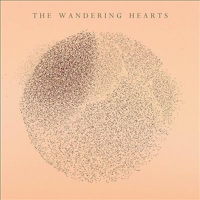 Wandering Hearts by The Wandering Hearts (Record, 2022)